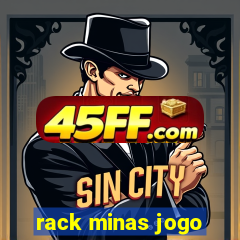 rack minas jogo